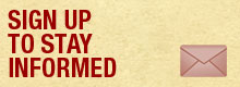 Sign Up to Stay Informed